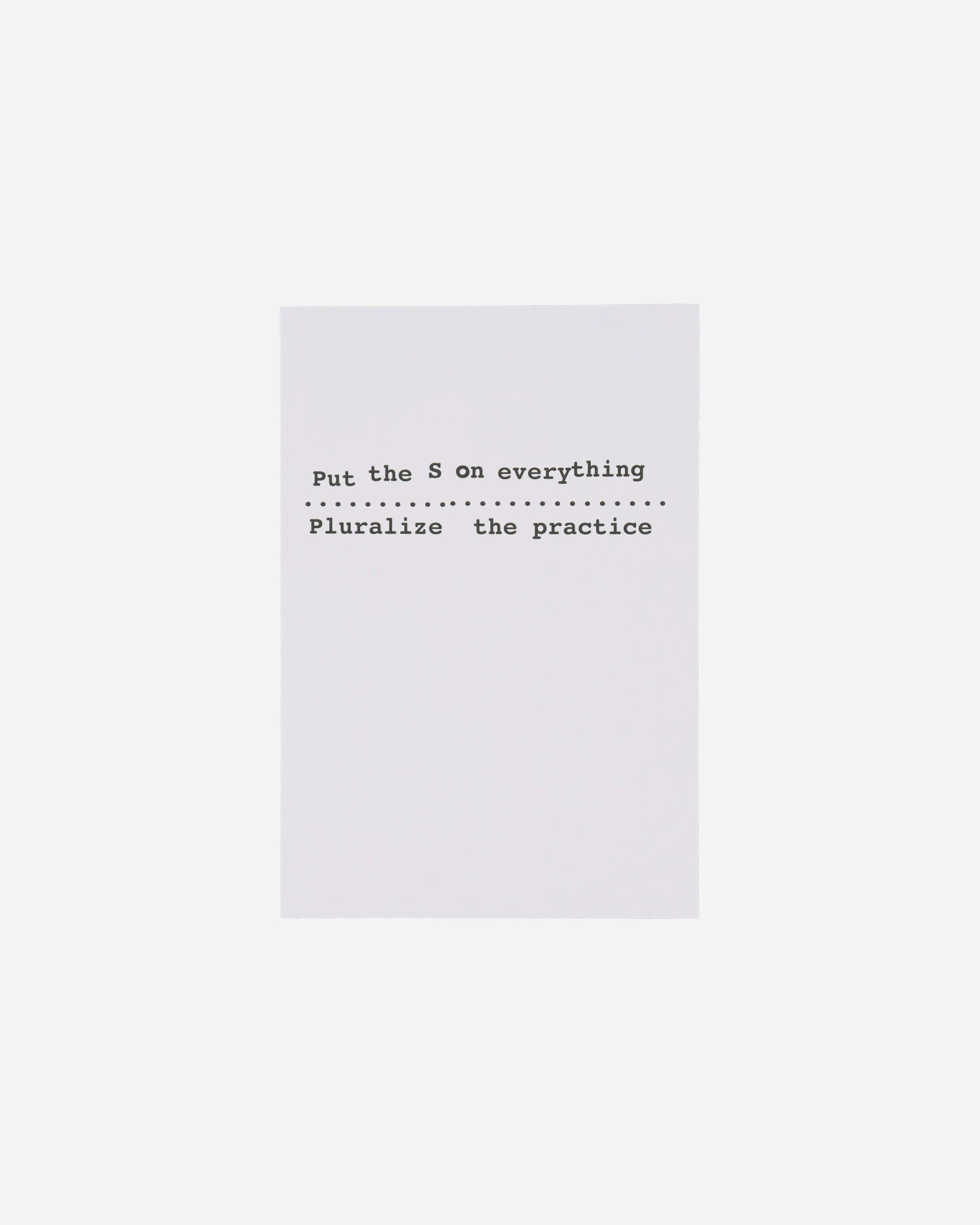 Pluralize The Practice Put The S On Everything Book - Image 2